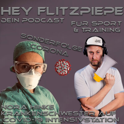 Folge 5: Nora Hinke Krankenschwester auf Intensivstation - Sonderfolge Thema Corona